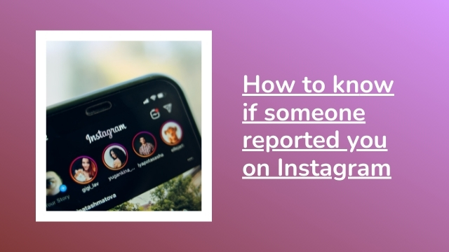 someone reported you on Instagram