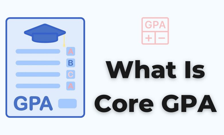 what is core gpa