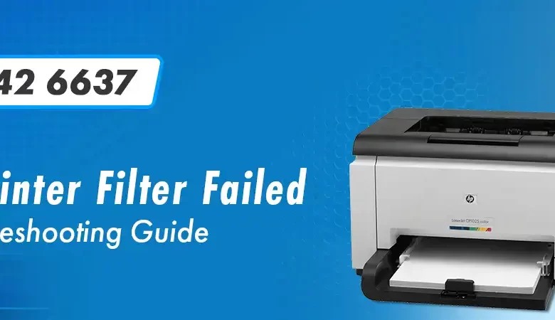 HP Printer Error Filter Failed