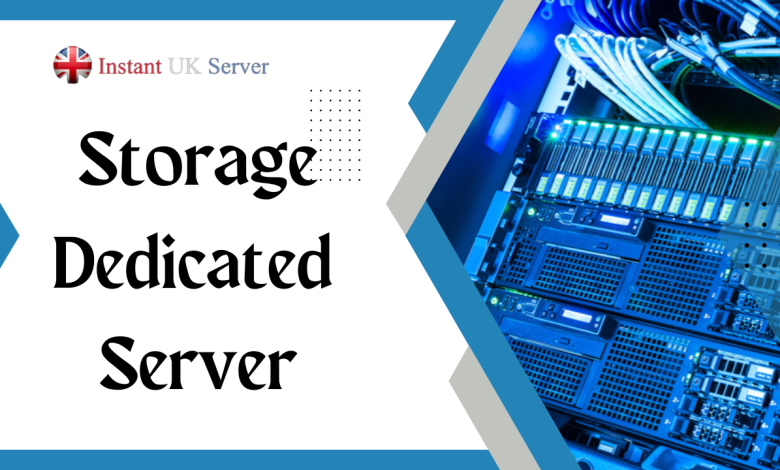 Storage Dedicated Server