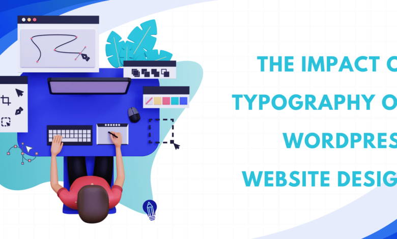 impact of typography on website design