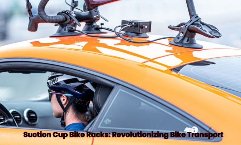 suction cup bike racks are becoming increasingly popular. Here’s why they are revolutionizing how we travel with our bikes.